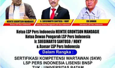 LSP Pers Indonesia Bakal Sertifikasi 35 Wartawan Utama di Batam