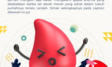 Yuk Tetap Sehat, Bebas Anemia