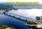 Jembatan Way Sekampung Terpanjang Se-Lampung Menjadi Spot Destinasi Wisata Baru