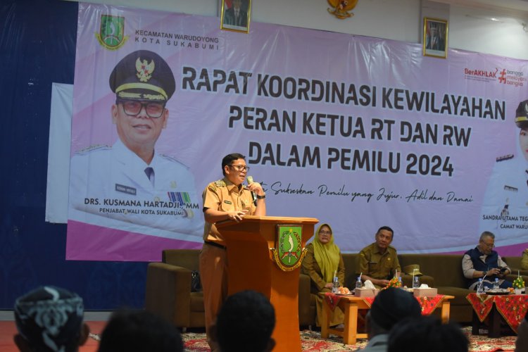 PJ Walikota Sukabumi Hadiri Rapat Koordinasi Kewilayahan (Rakorwil) Peran Ketua RT dan RW dalam Pemilu 2024