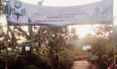 Sambut Bulan Suci Ramadhan 1445 H,Pemdes Bukit Makmur Pasang Spanduk