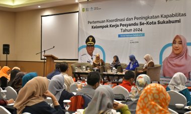 Tingkatkan Kapasitas Posyandu, Wujudkan Kota Sukabumi Unggul