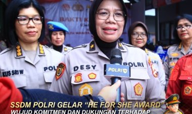 SSDM Polri Gelar "He For She Award" Wujud Komitmen dan Dukungan Terhadap Perempuan di Lingkungan Polri