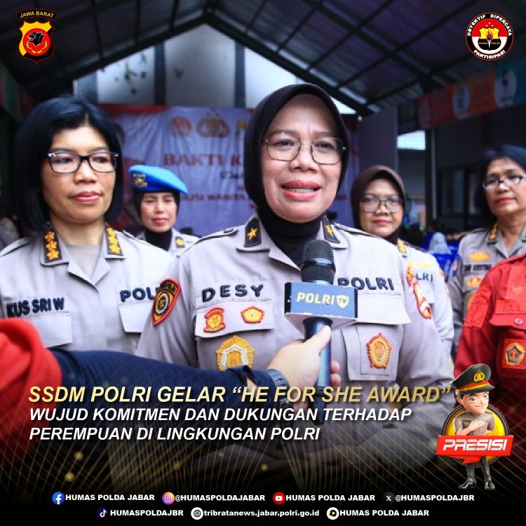 SSDM Polri Gelar "He For She Award" Wujud Komitmen dan Dukungan Terhadap Perempuan di Lingkungan Polri