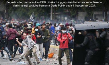 Berita Hoax ! DPR dibakar dan Polisi disiram Air Keras