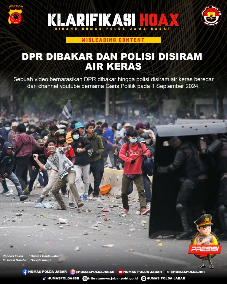 Berita Hoax ! DPR dibakar dan Polisi disiram Air Keras