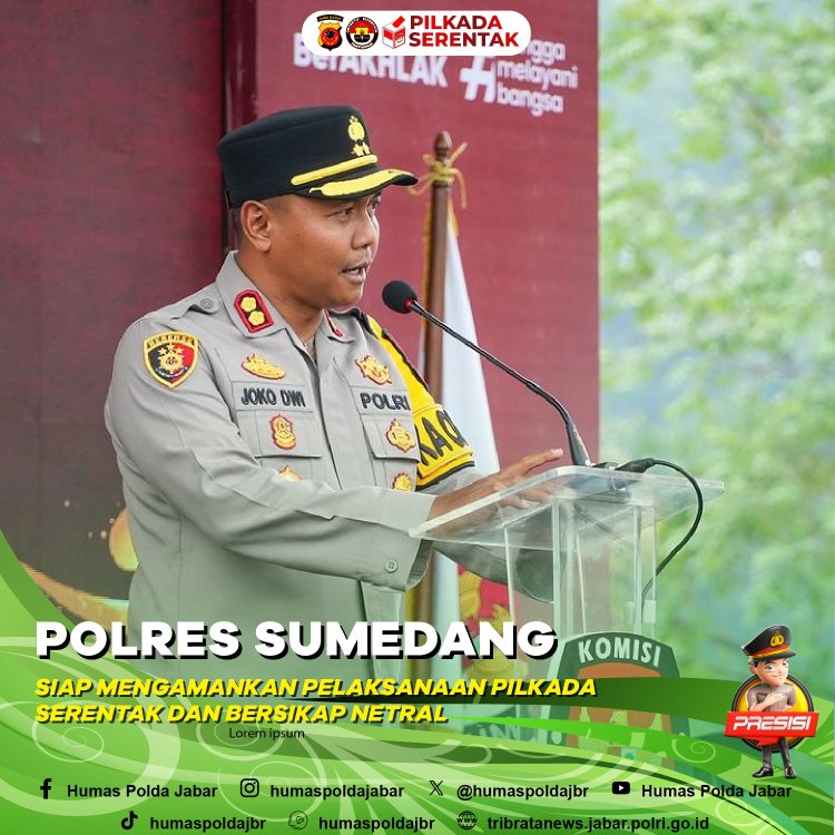 Polres Sumedang Siap Amankan  Pelaksanaan Pilkada Serentak  dan Bersikap Netral