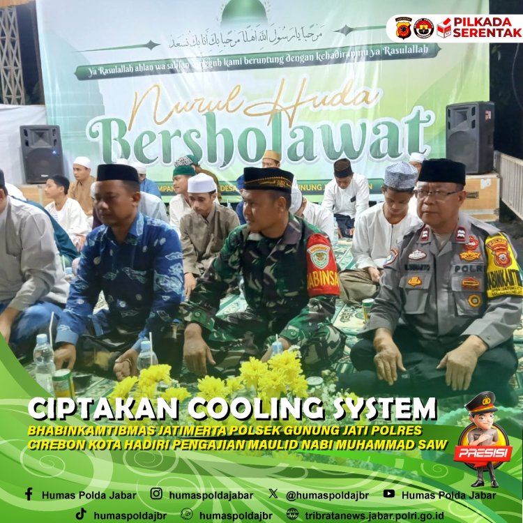 Ciptakan Cooling System, Bhabinkamtibmas Polsek Gunung Jati Hadiri Pengajian