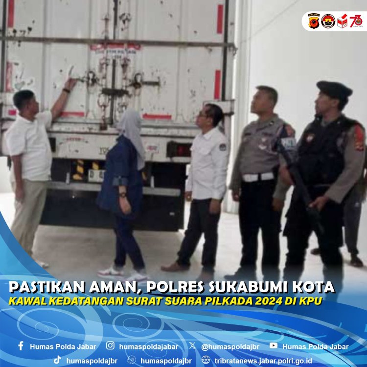 Pastikan Aman , Polres Sukabumi Kota Kawal Kedatangan Surat Suara Pilkada 2024 di KPU