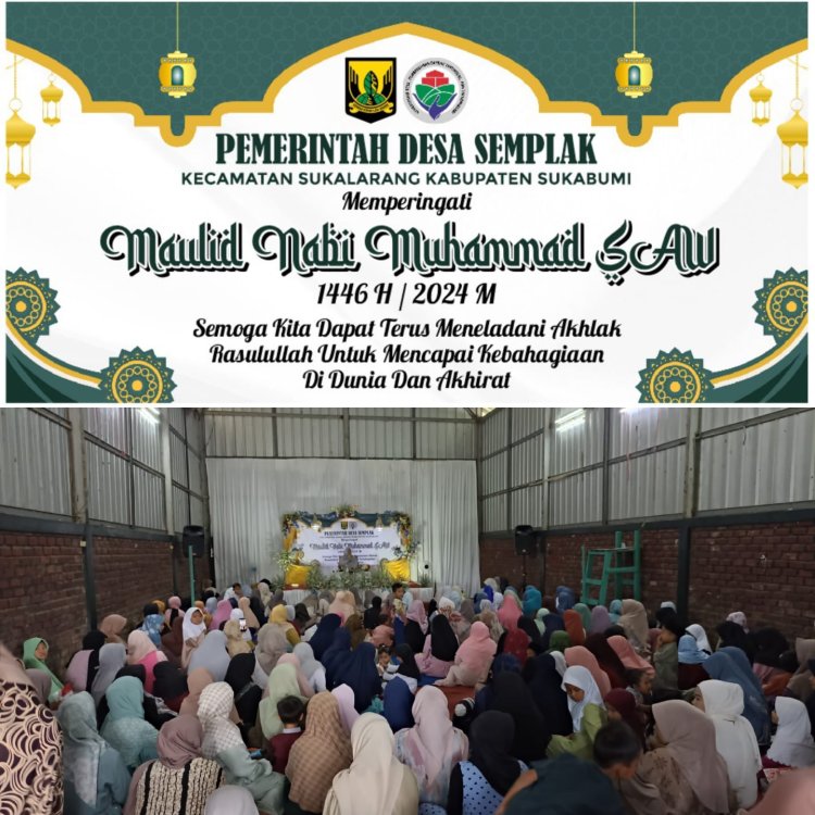 Pemerintah Desa Semplak Gelar Peringatan Maulid Nabi Muhammad S.A.W. 1446 H/2024 M