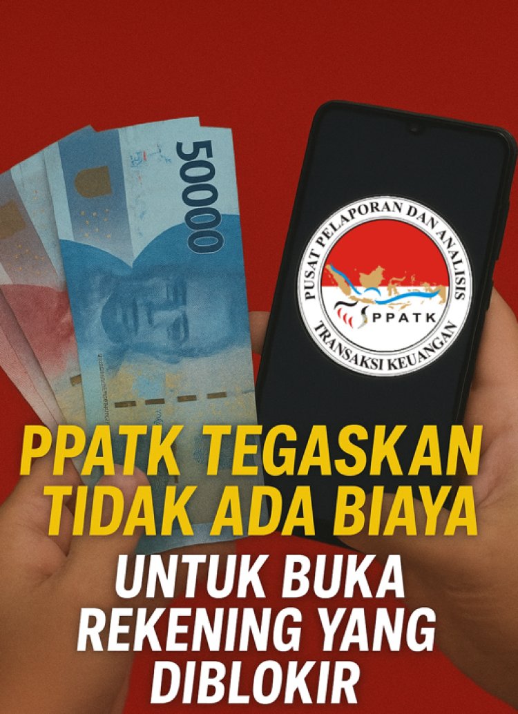 Geger Isu Bayar Rp100 Ribu untuk Buka Blokir Rekening, PPATK Dibanjiri Kritik