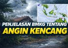 Angin Kencang Melanda Sejumlah Wilayah, Ini Penjelasan Angin Lapisan dan Penyebabnya