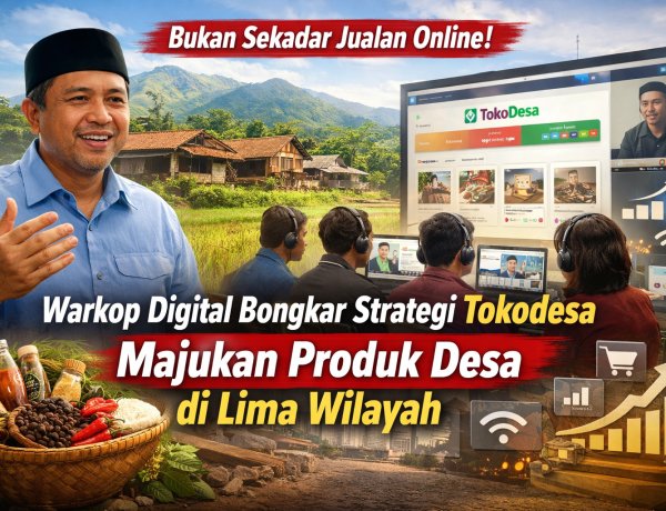 Bukan Sekadar Jualan Online, Warkop Digital Bongkar Strategi Tokodesa untuk Majukan Produk Desa di Lima Wilayah