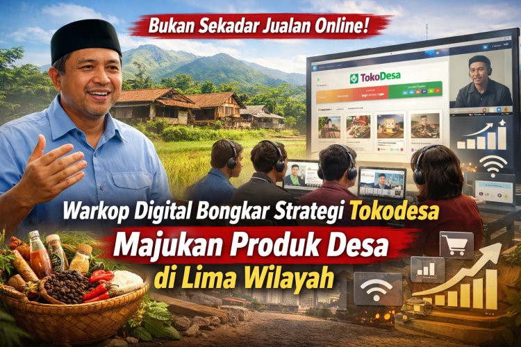 Bukan Sekadar Jualan Online, Warkop Digital Bongkar Strategi Tokodesa untuk Majukan Produk Desa di Lima Wilayah