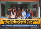 Pengurus Kopwan Mandiri Jaya Desa Dilem Gelar Pertemuan Evaluasi dan Pengembangan Anggota