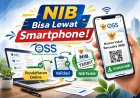 Masih Banyak yang Belum Tahu, Sekarang Buat NIB Bisa Cukup Lewat HP!