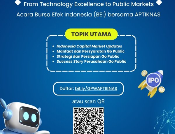 APTIKNAS Bersama Bursa Efek Indonesia Gelar Go Public Workshop untuk Anggota