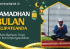 Ramadhan Bulan Pelipatganda: Pahala Berlipat, Dosa Pun Ikut Dilipatgandakan