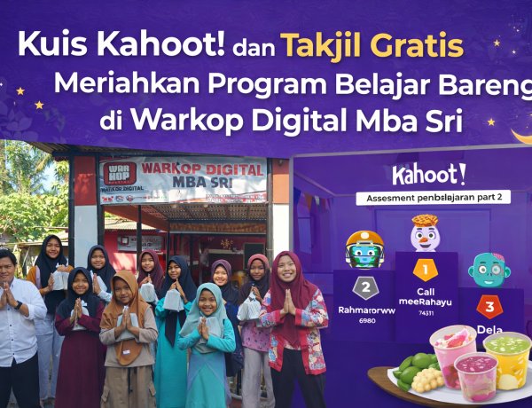 Kuis Kahoot dan Takjil Gratis Meriahkan Program Belajar Bareng di Warkop Digital Mba Sri