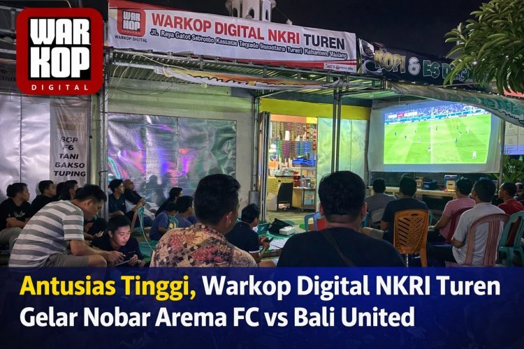 Antusias Tinggi, Warkop Digital NKRI Turen Gelar Nobar Arema FC vs Bali United