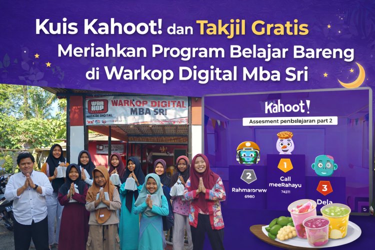 Kuis Kahoot dan Takjil Gratis Meriahkan Program Belajar Bareng di Warkop Digital Mba Sri