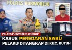 Polres Purworejo Amankan Pelaku Dugaan Peredaran Sabu di Kecamatan Butuh