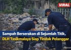 Sampah Berserakan di Sejumlah Titik, DLH Tasikmalaya Siap Tindak Pelanggar