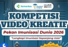 Kementerian Kesehatan RI Ajak Masyarakat Rayakan Pekan Imunisasi Dunia 2026 Lewat Kompetisi Video Kreatif