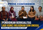 Pendidikan Berkualitas Jadi Kunci Wujudkan SDM Unggul Menuju Indonesia Emas 2045