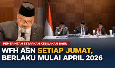 Pemerintah Tetapkan WFH ASN Setiap Jumat, Berlaku Mulai April 2026