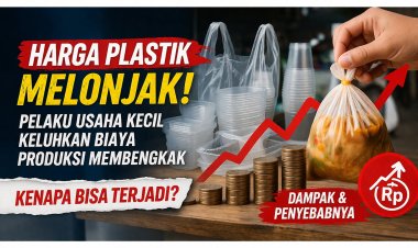Harga Plastik Melonjak, Pelaku Usaha Kecil Keluhkan Biaya Produksi Kian Membengkak