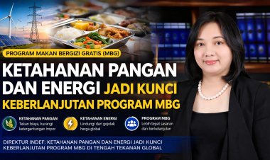 Ketahanan Pangan dan Energi Jadi Penentu Keberlanjutan Program MBG