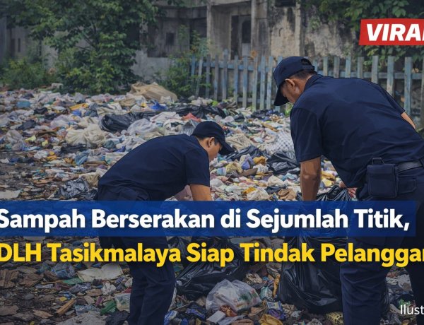 Sampah Berserakan di Sejumlah Titik, DLH Tasikmalaya Siap Tindak Pelanggar