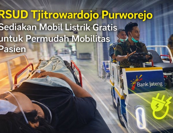 RSUD Tjitrowardojo Purworejo Sediakan Mobil Listrik Gratis untuk Permudah Mobilitas Pasien