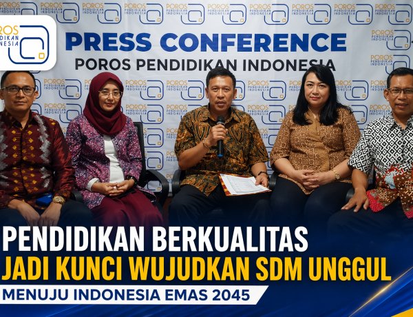 Pendidikan Berkualitas Jadi Kunci Wujudkan SDM Unggul Menuju Indonesia Emas 2045