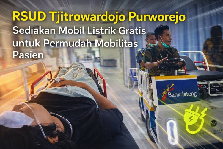 RSUD Tjitrowardojo Purworejo Sediakan Mobil Listrik Gratis untuk Permudah Mobilitas Pasien
