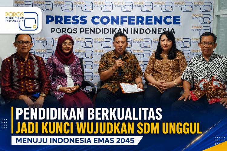 Pendidikan Berkualitas Jadi Kunci Wujudkan SDM Unggul Menuju Indonesia Emas 2045