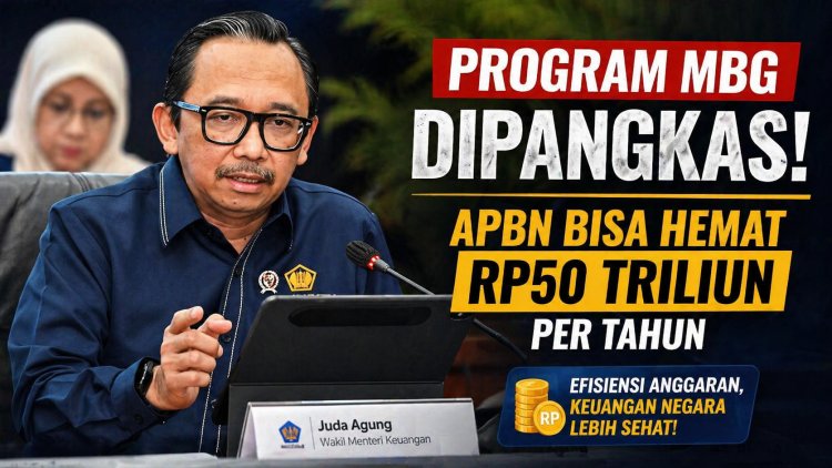 Program MBG Dipangkas, Pemerintah Klaim APBN Bisa Hemat Hingga Rp50 Triliun per Tahun