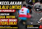Kecelakaan Lalu Lintas di Purworejo Libatkan Dua Motor, Empat Orang Terluka
