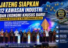 Jateng Siapkan 12 Kawasan Industri Baru untuk Dorong Investasi