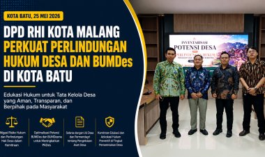 DPD Rumah Hukum Indonesia Kota Malang Perkuat Perlindungan Hukum Desa dan BumDes di Kota Batu