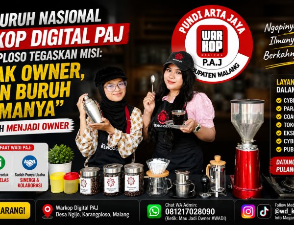 Hari Buruh Nasional, Warkop Digital PAJ Karangploso Tegaskan Misi “Cetak Owner, Bukan Buruh Selamanya