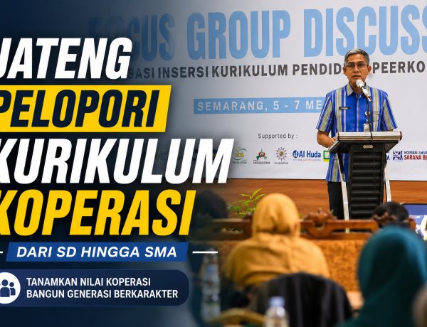 Jateng Pelopori Kurikulum Perkoperasian dari SD hingga SMA di Indonesia