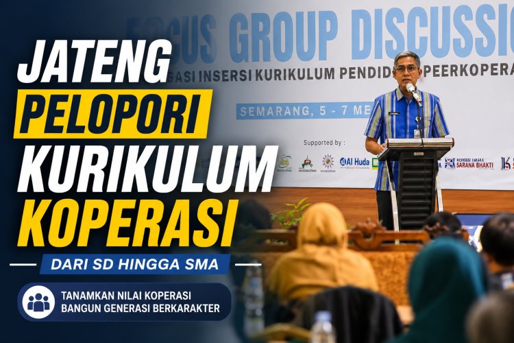 Jateng Pelopori Kurikulum Perkoperasian dari SD hingga SMA di Indonesia