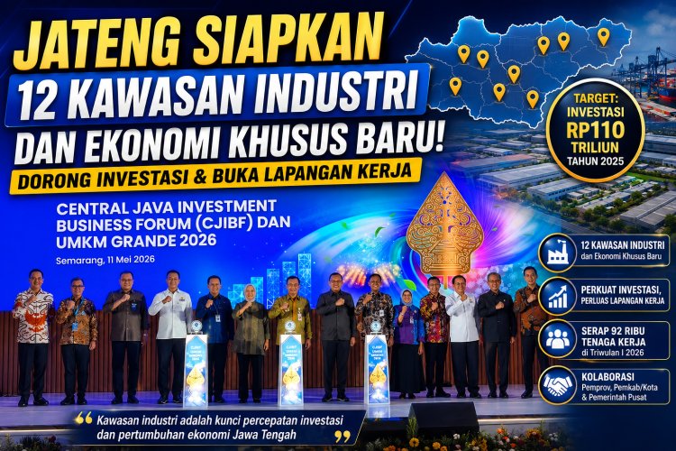 Jateng Siapkan 12 Kawasan Industri Baru untuk Dorong Investasi