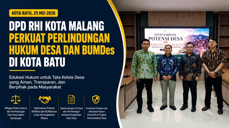 DPD Rumah Hukum Indonesia Kota Malang Perkuat Perlindungan Hukum Desa dan BumDes di Kota Batu