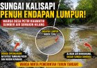 Kondisi Sungai Kalisapi di Desa Petir Berubah, Warga Soroti Endapan Lumpur yang Kian Menebal