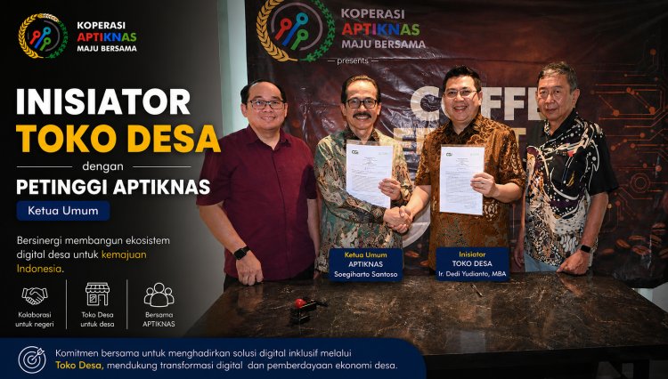 Tokodesa dan APTIKNAS Resmi Teken MoU Perkuat Ekosistem Digital Desa