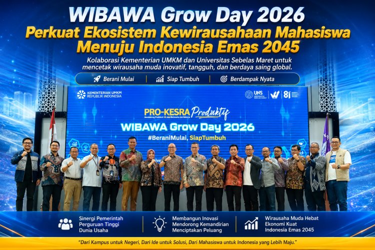 WIBAWA Grow Day 2026 Perkuat Ekosistem Kewirausahaan Mahasiswa Menuju Indonesia Emas 2045