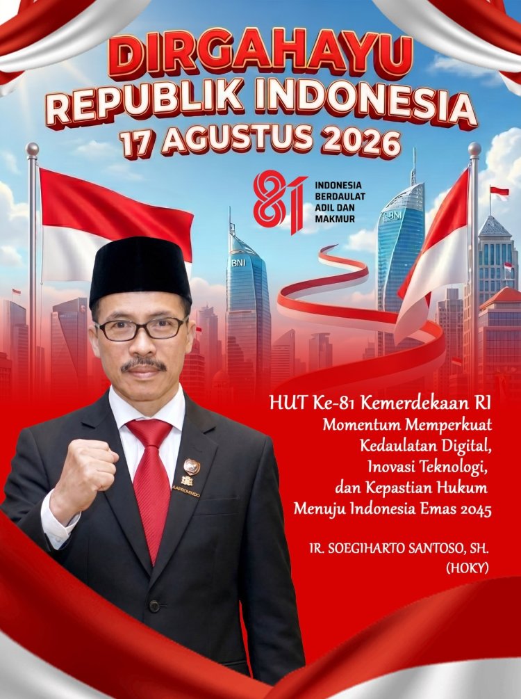 Ketua Umum APKOMINDO: HUT Ke-81 Kemerdekaan RI Momentum Memperkuat Kedaulatan Digital, Inovasi Teknologi, dan Kepastian Hukum Menuju Indonesia Emas 2045